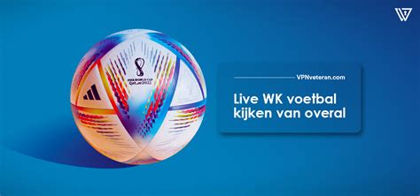 voetbal wk live 2022